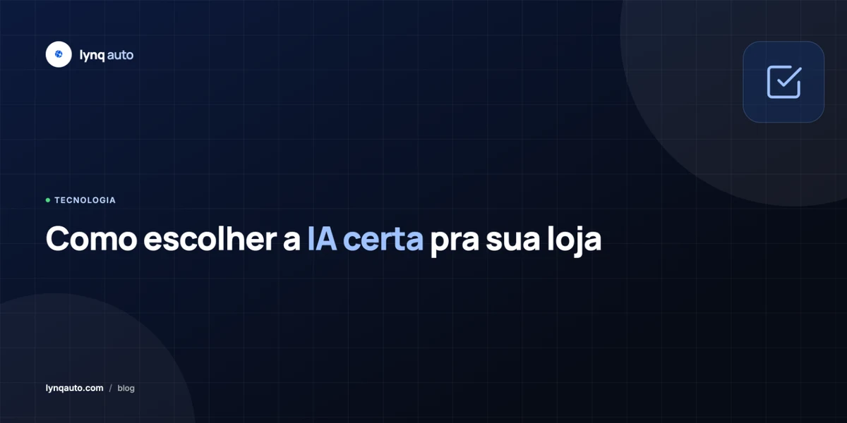 Como escolher a IA certa pra sua loja de veículos