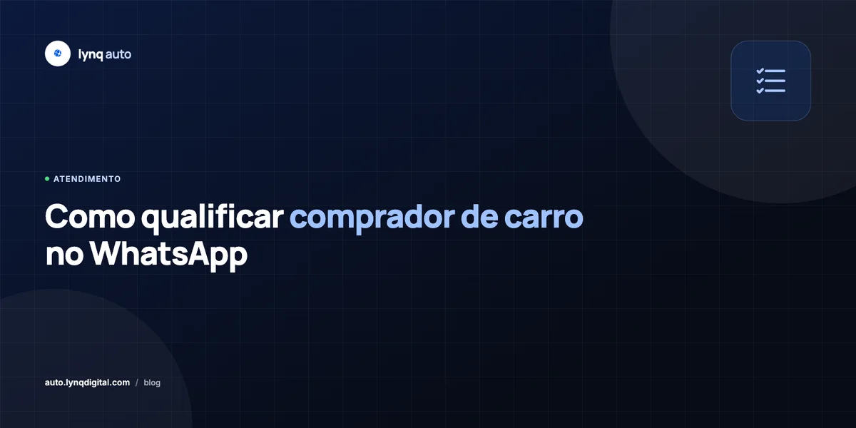Como qualificar comprador de carro no WhatsApp